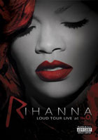 Rihanna: Rihanna Loud Tour Live At The O2