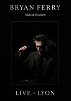 Bryan Ferry: Live In Lyon: Nuits De Fourviere
