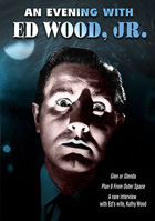 Evening With Ed Wood Jr.: Glen Or Glenda? / Plan 9 From Outer Space