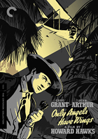 Only Angels Have Wings: Criterion Collection
