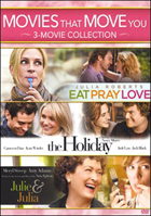 Movies That Move You: Eat Pray Love / The Holiday / Julie And Julia