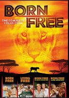 Born Free: The Complete Collection: Born Free / Living Free / Born Free: The Series / Born Free: A New Adventure