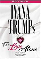 Ivana Trump's For Love Alone