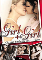 Girl + Girl: Classic Lesbian Short Films