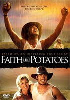 Faith Like Potatoes