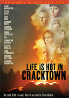 Life Is Hot In Cracktown: Original Director's Cut