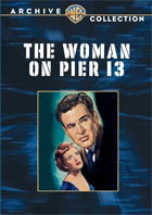 Woman On Pier 13: Warner Archive Collection