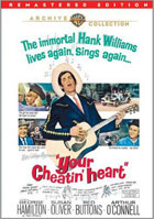 Your Cheatin' Heart: Warner Archive Collection