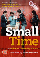 Small Time / Where’s the Money Ronnie! (PAL-UK)