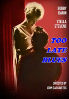 Too Late Blues