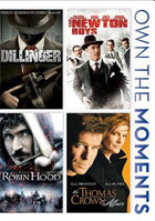 Dillinger / The Newton Boys / Robin Hood / The Thomas Crown Affair