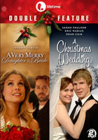 Very Merry Daughter Of The Bride / A Christmas Wedding
