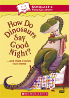 How Do Dinosaurs Say Goodnight And More Stories That Rhyme