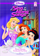 Disney Princess Sing Along Songs Volume 2: Enchanted Tea Party