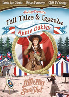 Tall Tales And Legends: Annie Oakley