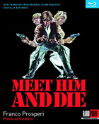 Meet Him And Die (Blu-ray)