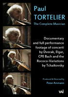 Paul Tortelier: The Complete Musician