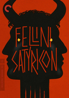 Fellini Satyricon: Criterion Collection