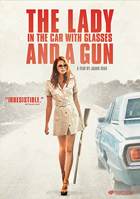Lady In The Car With Glasses & A Gun