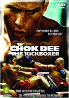 Chok Dee: The Kickboxer