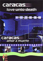 Caracas: Love Unto Death