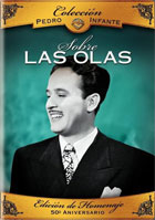 Coleccion Pedro Infante: Sobre Las Olas