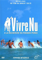 Vivre Nu: A la Recherche du Paradis Perdu: Version integrale (PAL-FR)