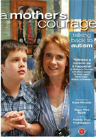 Mother's Courage: Talking Back To Autism