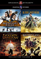 Dragon Dynasty Collection Vol.2: Avenging Eagle / Blood Brothers / Golden Swallow / Killer Clan