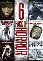 6 Pack Of Horror: Lovely Molly / Airborne / ChromeSkull: Laid To Rest 2 / Barricade / Madison County / The Frankenstein Theory