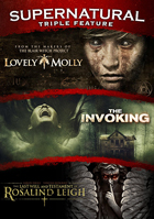 Supernatural Triple Feature: The Last Will And Testament Of Rosalind Leigh / Lovely Molly / The Invoking