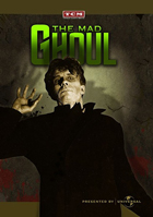 Mad Ghoul: TCM Vault Collection