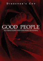 Good People: Director's Cut