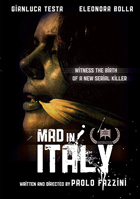 Mad In Italy: Witness The Birth Of A New Serial Killer