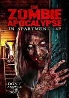 Zombie Apocalypse In Apartment 14F