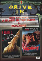 Blade In The Dark / Macabre (Drive-In Double Feature)