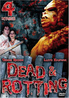Dead And Rotting: 4 Movie Set
