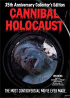 Cannibal Holocaust: 25th Anniversary Edition