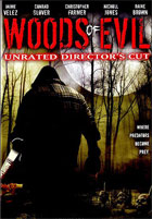 Woods Of Evil: Unrated Director's Cut