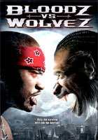 Bloodz Vs. Wolvez