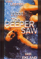 What The Peeper Saw