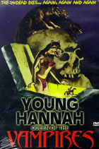 Young Hannah, Queen Of The Vampires