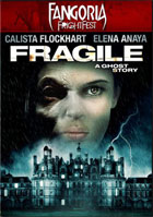 Fragile: Fangoria FrightFest Presents