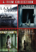 Lake Dead / Unrest / Crazy Eights / Wicked Little Things
