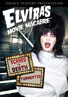 Elvira's Movie Macabre: Scared To Death / Tormented