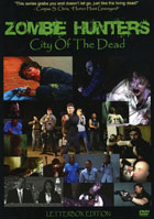 Zombie Hunters: City Of The Dead: Season 1 Vol. 1