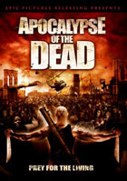 Apocalypse Of The Dead