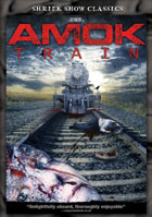 Amok Train: Shriek Show Classics