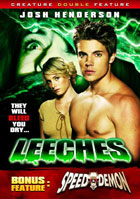 Leeches! / Speed Demon