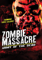 Zombie Massacre: Army Of The Dead